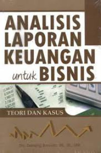 Image of Analisis Laporan Keuangan untuk Bisnis