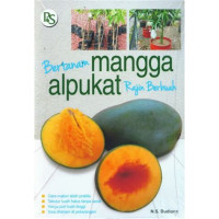 Image of Bertanam Mangga Alpukat Rajin Berbuah.