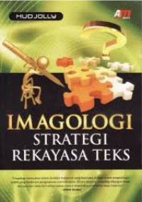 Image of Imagologi Strategi Rekayasa Teks