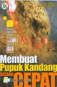 Image of Membuat Pupuk Kandang Secara Cepat.