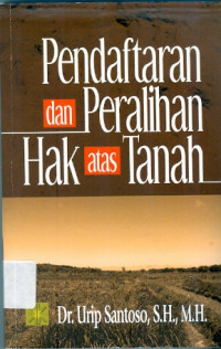 Image of Pendaftaran dan peralihan hak atas tanah