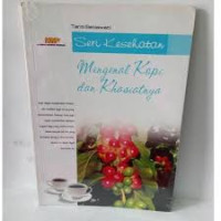 Image of Seri Kesehatan mengenal Kopi dan Khasiatnya