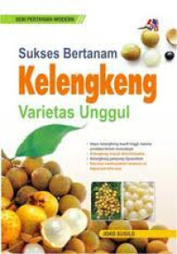 Image of Sukses Bertanam Kelengkeng Varietas Unggul