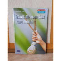 Image of Teknik Mencangkok Yang Mudah.